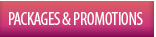 Packages and Promotions