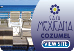Casa Mexicana Cozumel